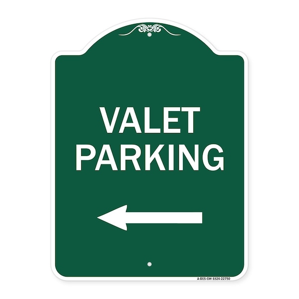 Signmission Valet Parking with Left Arrow, Green & White Aluminum Architectural Sign, 18" x 24", GW-1824-22750 A-DES-GW-1824-22750 - main